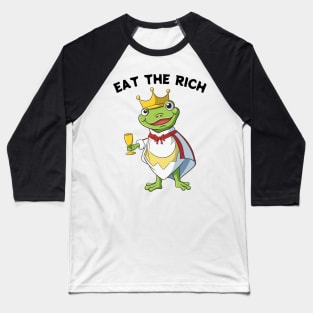 Eat The Rich Frog Baseball T-Shirt